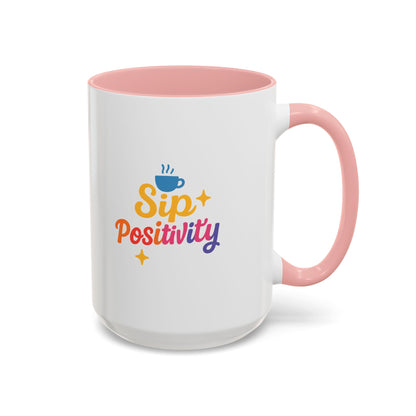 Sip Positivity Accent Coffee Mug (11, 15oz)