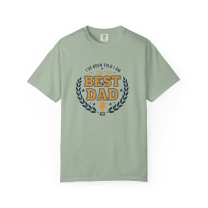 Best Dad T-Shirt - "I Am The Best Dad" Trophy Tee for Father's Day & Gifts