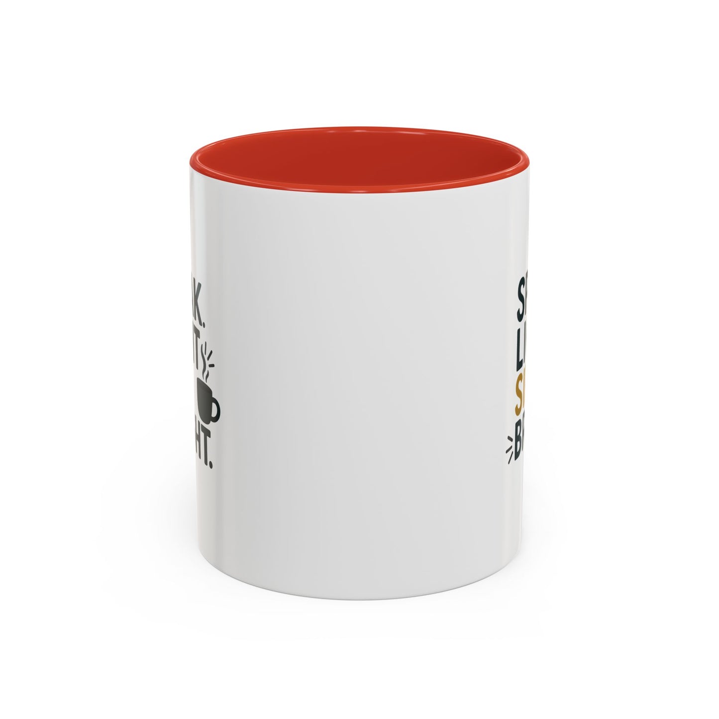 Accent Coffee Mug - Speak Light Sip Bright - Inspirational Coffee Cup, Unique Gift, Kitchen Decor, Motivational Mug, Personalize Your Sip