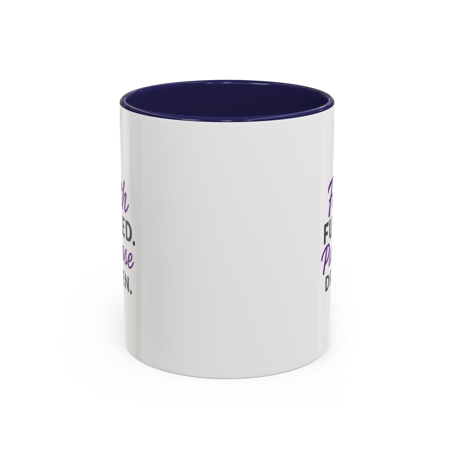 Faith Fueled Purpose Driven Coffee Mug - Inspirational Drinkware, Gift for Mom, Motivational Mug, Coffee Lover's Essential