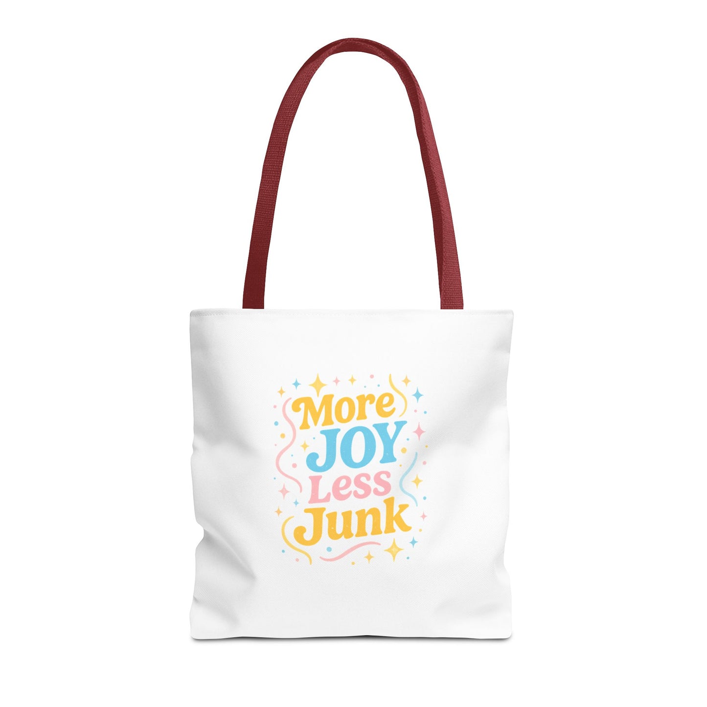More Joy Less Junk Tote Bag
