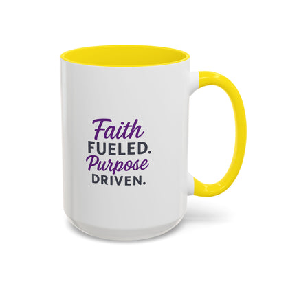Faith Fueled Purpose Driven Coffee Mug - Inspirational Drinkware, Gift for Mom, Motivational Mug, Coffee Lover's Essential