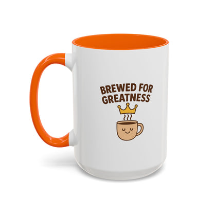 Brewed for Greatness Coffee Mug | Fun Drinking Mug, Gift for Coffee Lovers, Motivational Mug, Accent Mug for Home or Office
