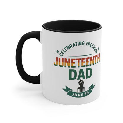 Juneteenth Dad Accent Mug — Celebrating Freedom June 19 Coffee Cup
