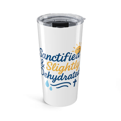 Christian Inspirational Tumbler 20oz, Perfect for Church Gatherings, Faith Gifts, Motivational Mug, Dehydrated But Blessed Drinkware