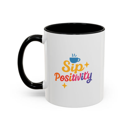 Sip Positivity Accent Coffee Mug (11, 15oz)