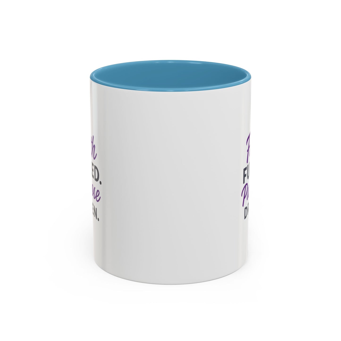 Faith Fueled Purpose Driven Coffee Mug - Inspirational Drinkware, Gift for Mom, Motivational Mug, Coffee Lover's Essential