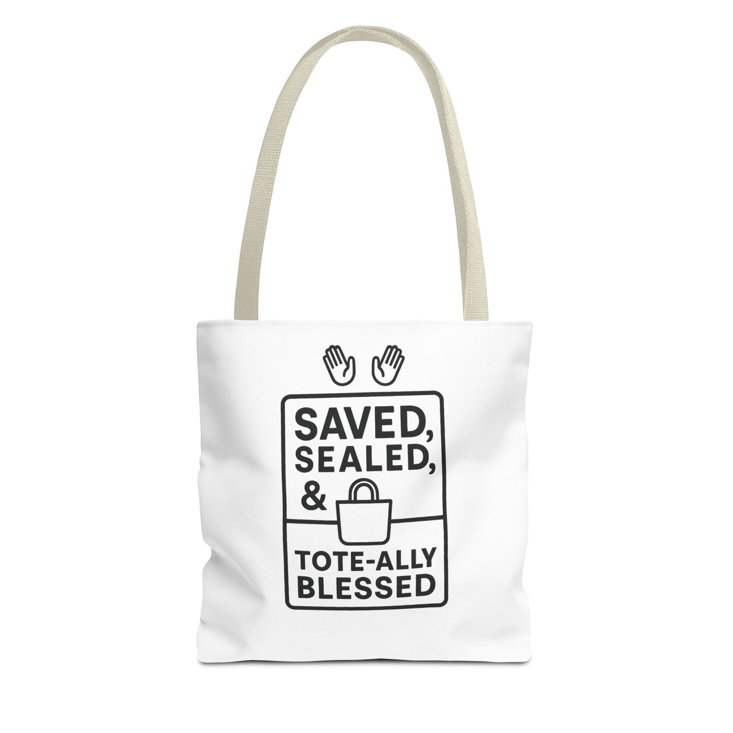 Blessed Tote Bag Saved  Sealed & Tote ally Blessed