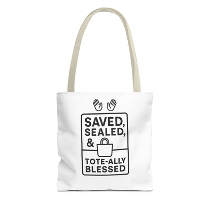 Blessed Tote Bag Saved  Sealed & Tote ally Blessed
