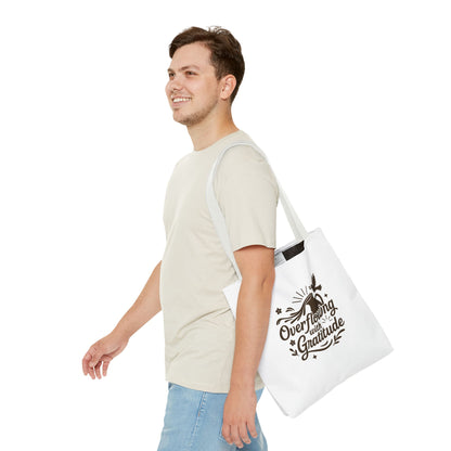 Overflowing with Gratitude Tote Bag - Eco-Friendly, Reusable Shopping Bag, Gift for Friends, Thank You Gift, Inspirational Design
