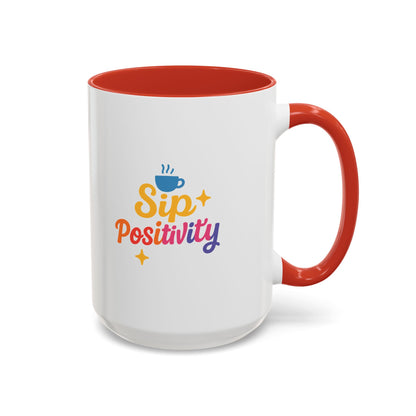 Sip Positivity Accent Coffee Mug (11, 15oz)