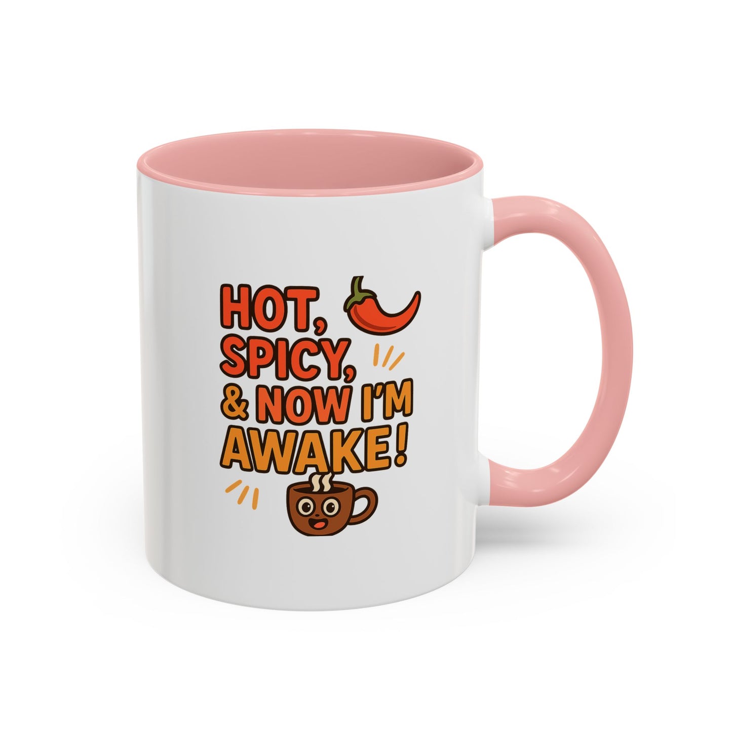 Funny Coffee Mug: "Hot, Spicy, & Now I'm Awake!" - Perfect Gift for Coffee Lovers, Mugs for Friends, Humorous Kitchen Decor, Novelty Mug