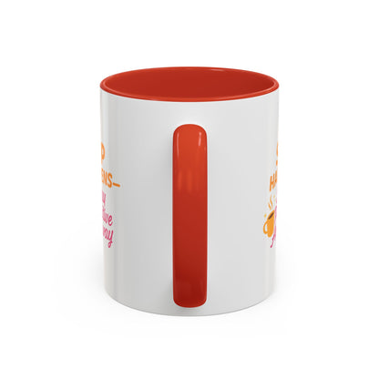 Sip Happens Coffee Mug - Stay Positive Anyway, Gift for Coffee Lovers, Inspirational Mug, Office Decor, Fun Kitchenware