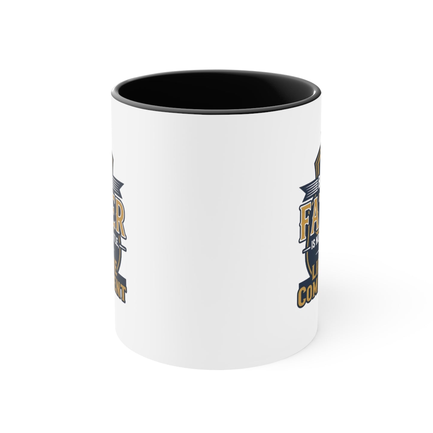 Father Lifetime Commitment Accent Mug — "Being a Father is Not Only a Title" Gift