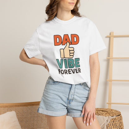 Dad Vibe Forever T-Shirt — Retro Thumbs-Up Father's Day Tee