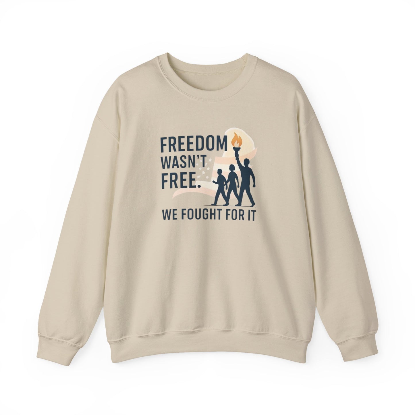 Freedom Wasn't Free Crewneck Sweatshirt — Patriotic Veterans Tribute