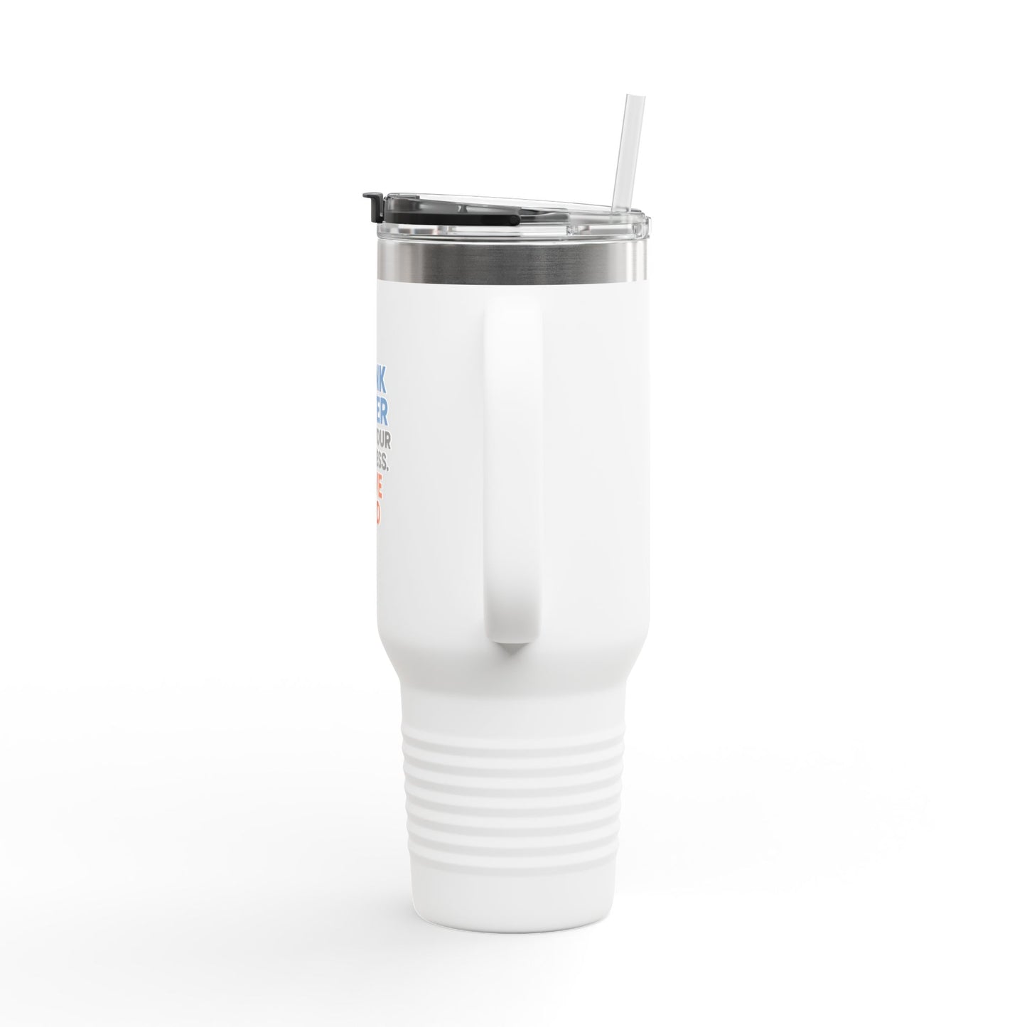 Drink Water - Insulated Travel Mug, 40oz - Motivational Drink Water Mug, Perfect for Coffee Lovers, Hydration Reminder, Gifts for Him/Her, Daily Use