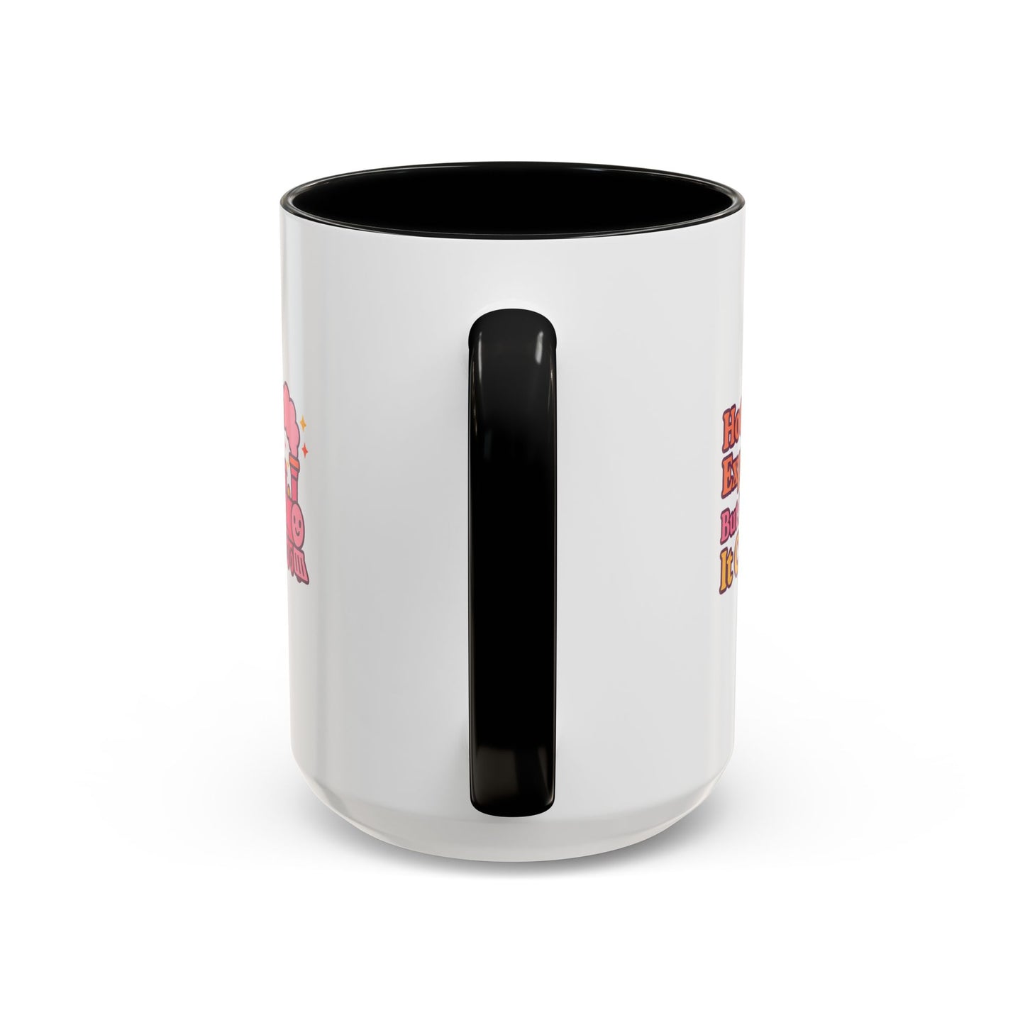 Cute Hot Mess Coffee Mug Fun Gift for Friends 11 & 15oz
