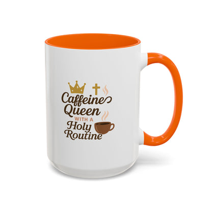 Caffeine Queen Coffee Mug | Holy Routine Gift, Inspirational Cup, Drinkware for Coffee Lovers, Motivational Mug, Morning Routine
