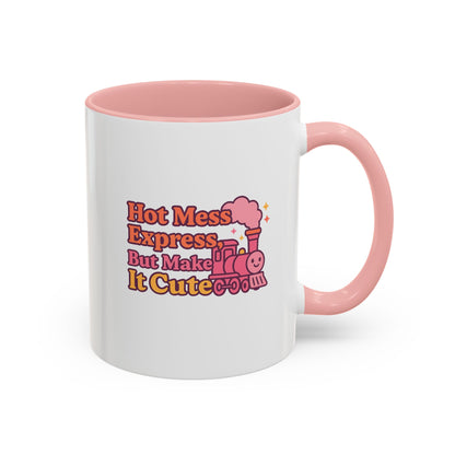 Cute Hot Mess Coffee Mug Fun Gift for Friends 11 & 15oz