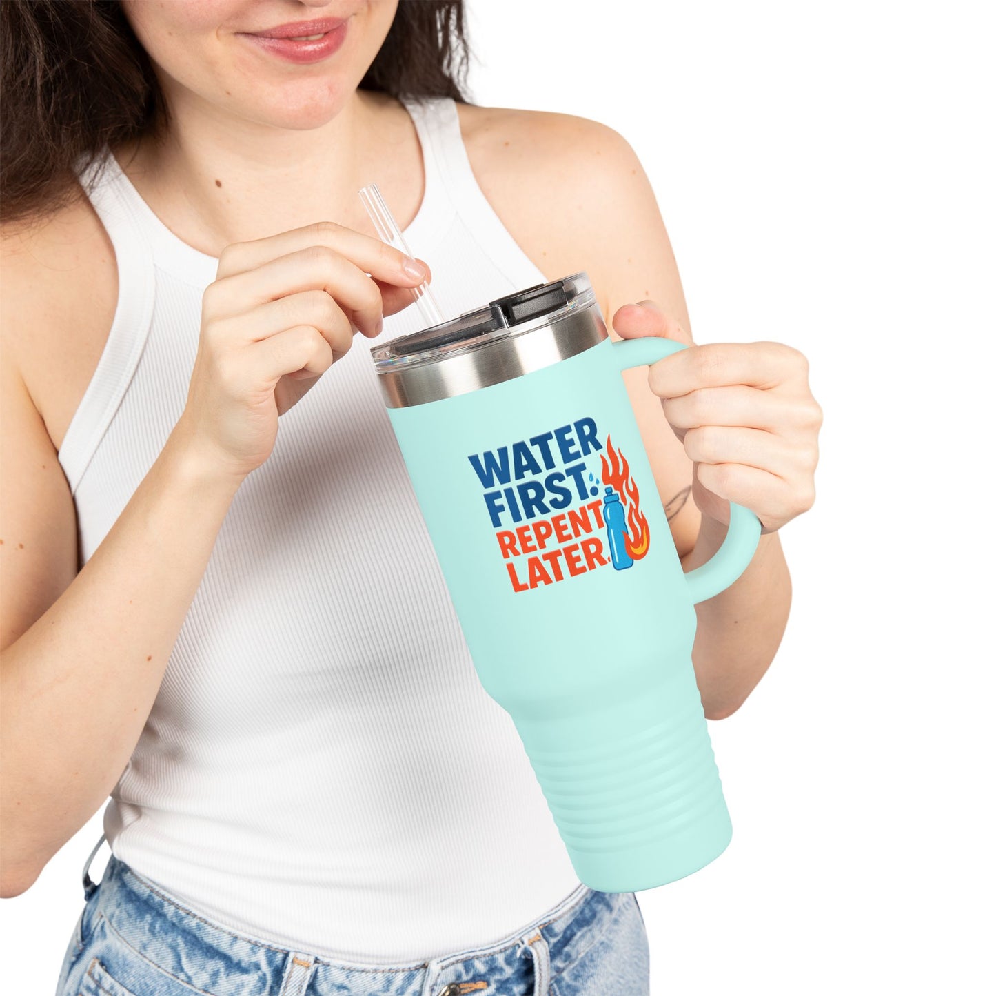 Water First Repent Later 40oz Insulated Travel Mug