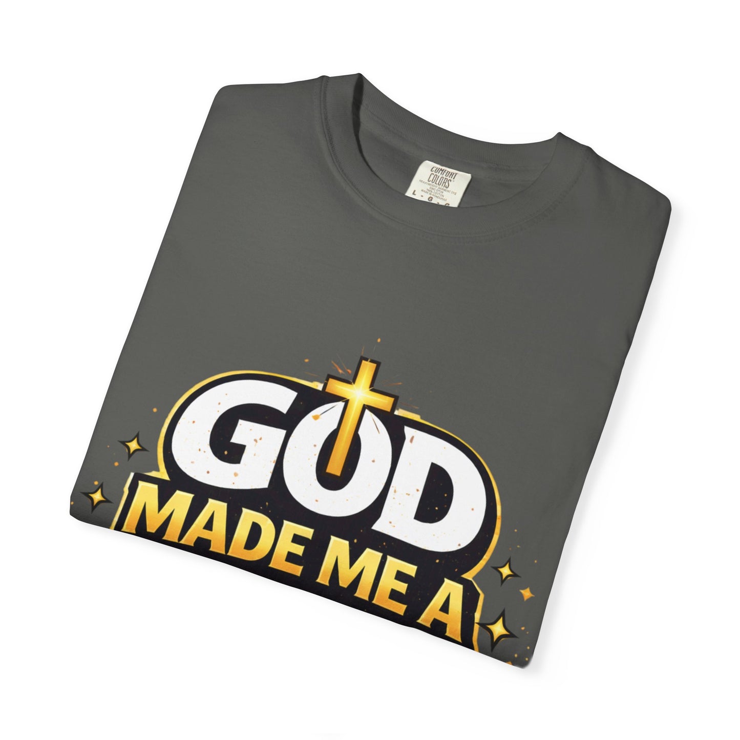 God Made Me A Mama Faith-Based Unisex Tee