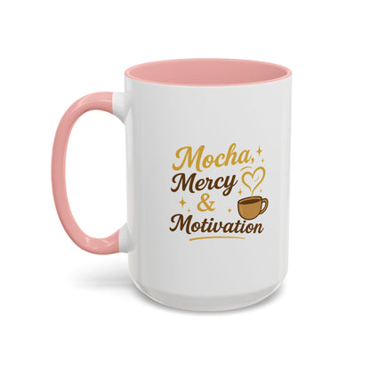 Mocha Mercy & Motivation Coffee Mug, Inspirational Coffee Cup, Gift for Coffee Lovers, Motivational Mug, Birthday Present