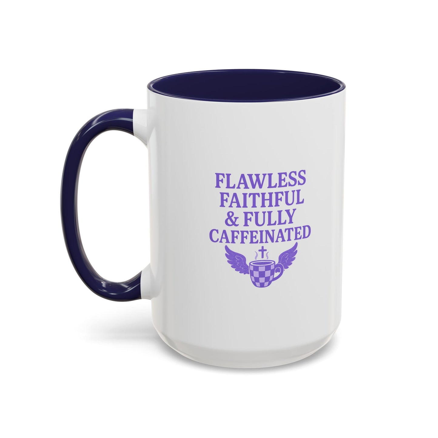 Flawless & Fully Caffeinated Accent Coffee Mug for Faithful Friends, Inspirational Gift, Morning Motivation Cup, Bible Lover's Mug