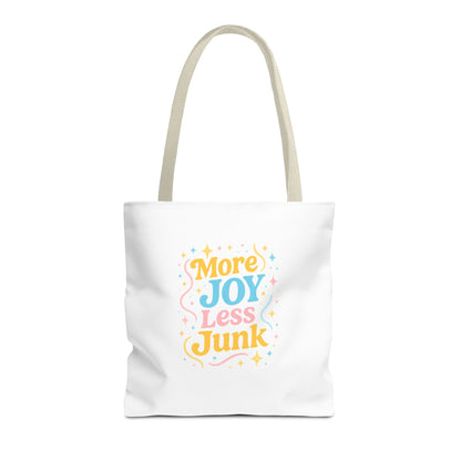More Joy Less Junk Tote Bag