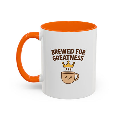 Brewed for Greatness Coffee Mug | Fun Drinking Mug, Gift for Coffee Lovers, Motivational Mug, Accent Mug for Home or Office