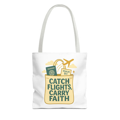 Catch Flights Carry Faith Tote Bag - Travel, Christian Gift, Airport Essentials, Carryall, Eco-Friendly Shopper