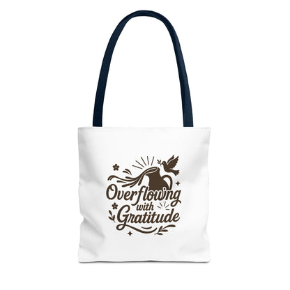 Overflowing with Gratitude Tote Bag - Eco-Friendly, Reusable Shopping Bag, Gift for Friends, Thank You Gift, Inspirational Design