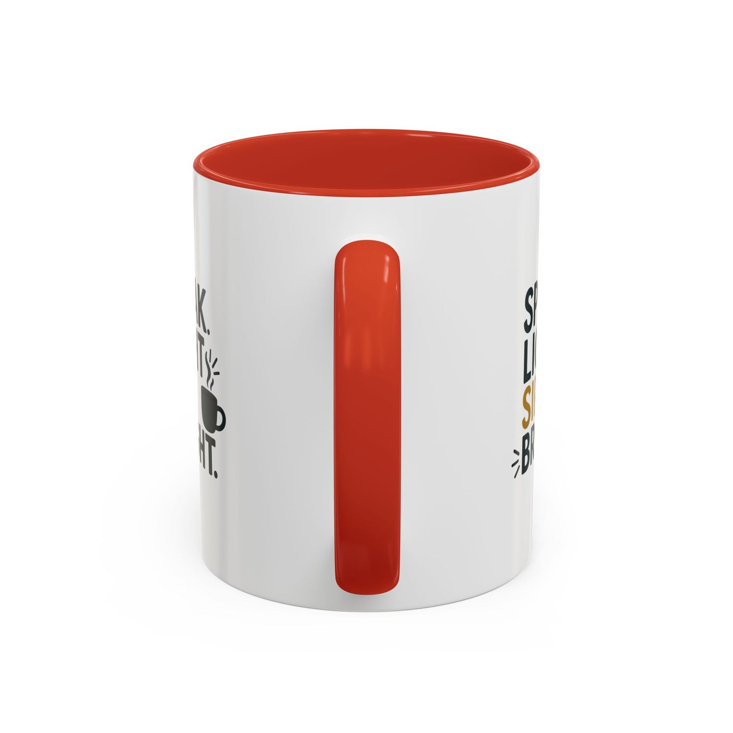 Accent Coffee Mug: Speak Light Sip Bright, Motivational Drinkware, Gift for Coffee Lovers, Inspirational Mug, Home and Office Decor
