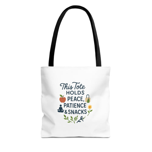 Peace, Patience & Snacks Tote Bag | Eco-Friendly Shopper, Gift for Friends, Beach Tote, Daily Carryall, Motivational Bag