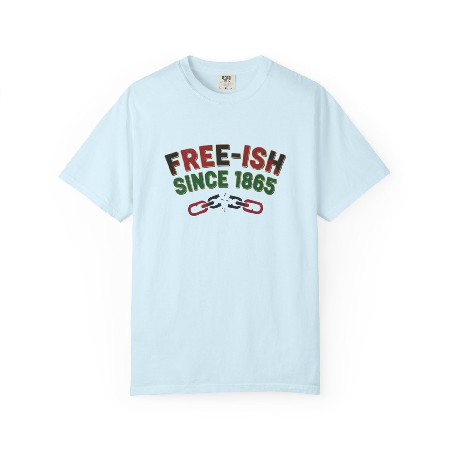 Free-ish Since 1865 T-Shirt — Juneteenth Freedom Graphic Tee