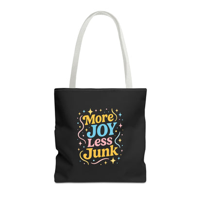 Joyful Tote Bag - More Joy Less Junk, Gift for Friends, Eco-Friendly Shopping Bag, Everyday Use, Inspirational Tote