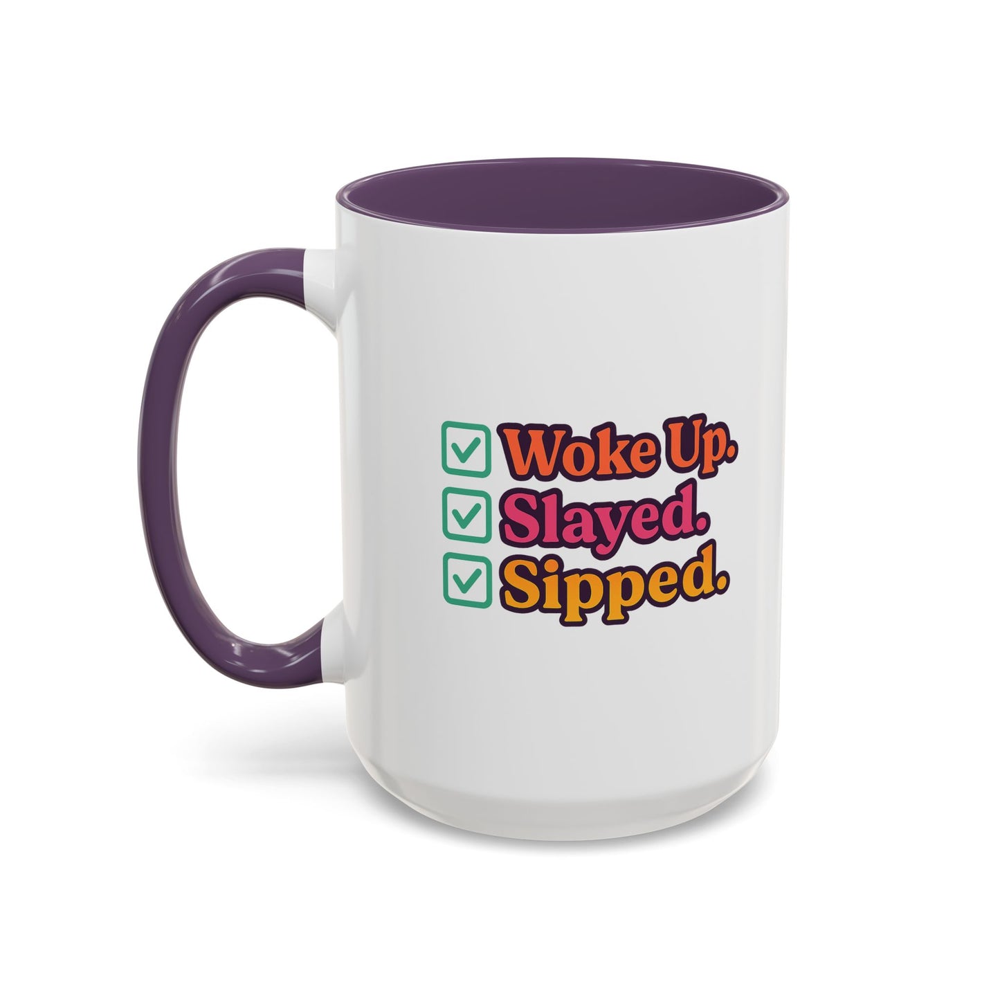 Woke Up Slayed Sipped Coffee Mug, Motivational Mug Gift, Fun Coffee Cup, Inspirational Office Mug, Morning Routine Mug