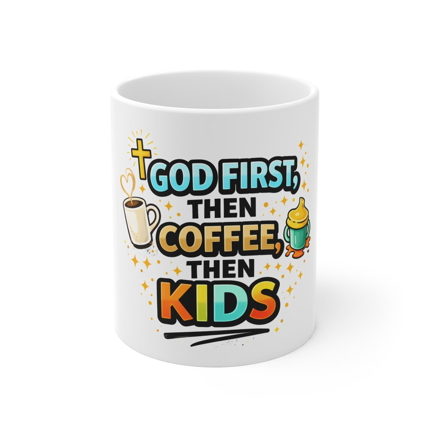 God First Then Coffee Then Kids Mug – Funny Christian Mom Gift | Mother’s Day Coffee Cup