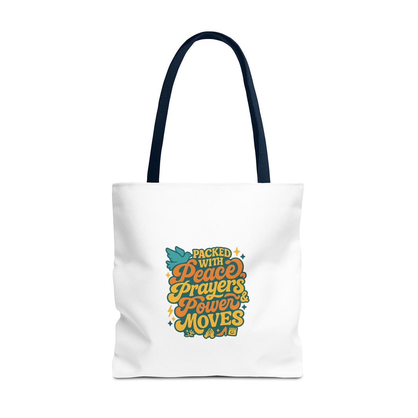 Peace, Prayers & Power Moves Tote Bag