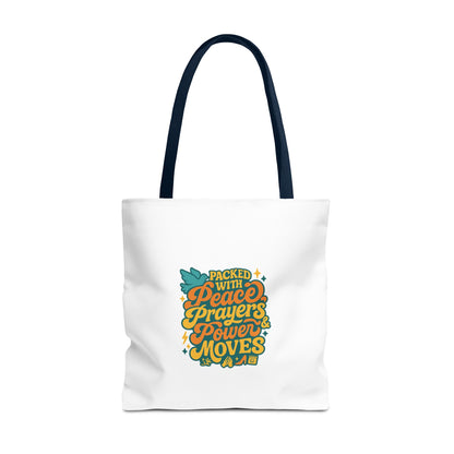 Peace, Prayers & Power Moves Tote Bag