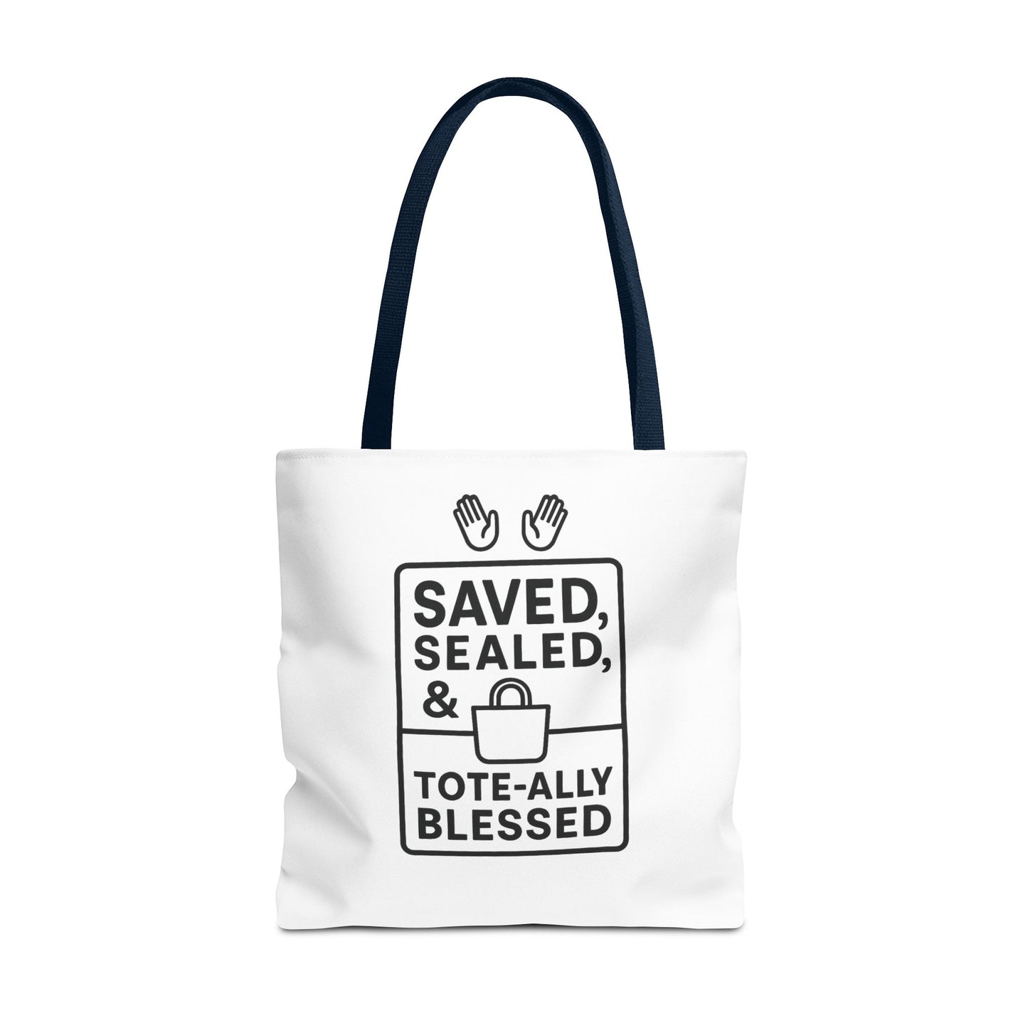Blessed Tote Bag Saved  Sealed & Tote ally Blessed
