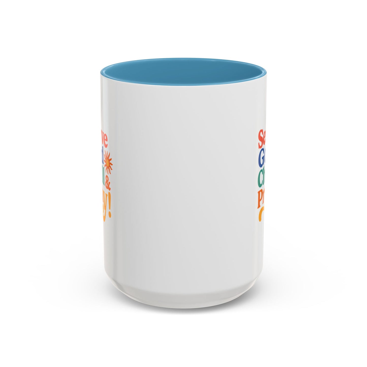 Colorful Inspirational Coffee Mug - Serve God Chill & Pray - Perfect for Gift, Relaxation, Daily Use, Coffee Lovers, Ceremonies