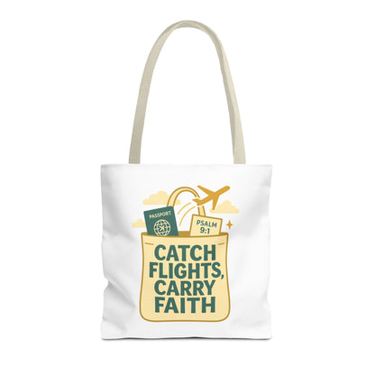 Catch Flights Carry Faith Tote Bag - Travel, Christian Gift, Airport Essentials, Carryall, Eco-Friendly Shopper