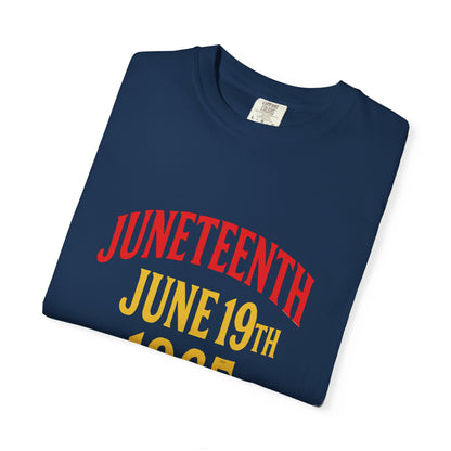 Juneteenth Freedom Day Garment-Dyed T-Shirt