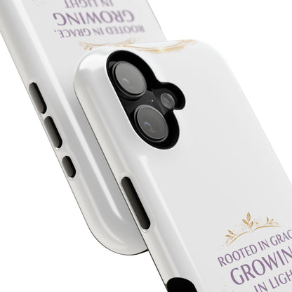 Phone Case — "Rooted in Grace, Growing in Light" Impact-Resistant Floral Design