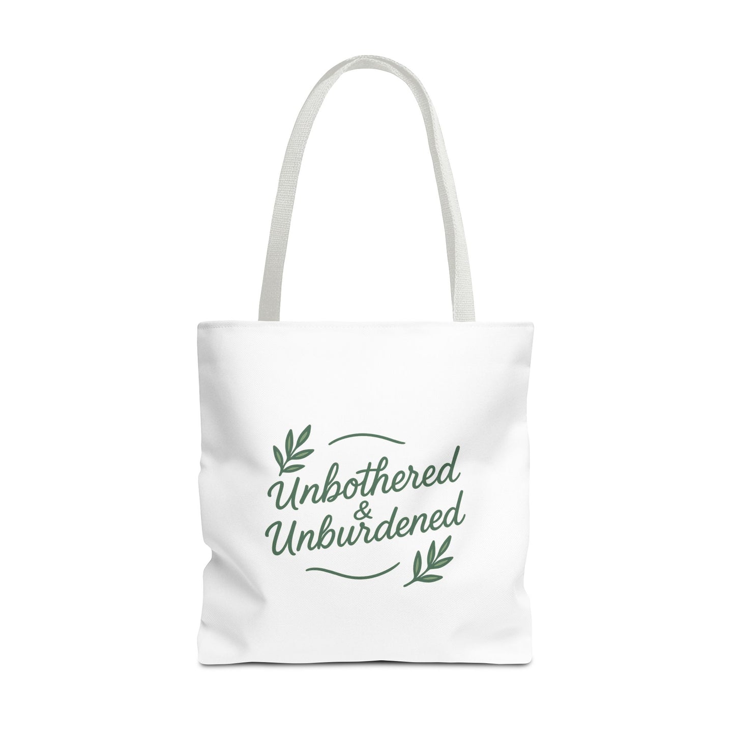 Unbothered & Unburdened Tote Bag, Everyday Tote, Eco-Friendly Bag, Gift for Her, Stylish Shopping Bag, Motivational Tote