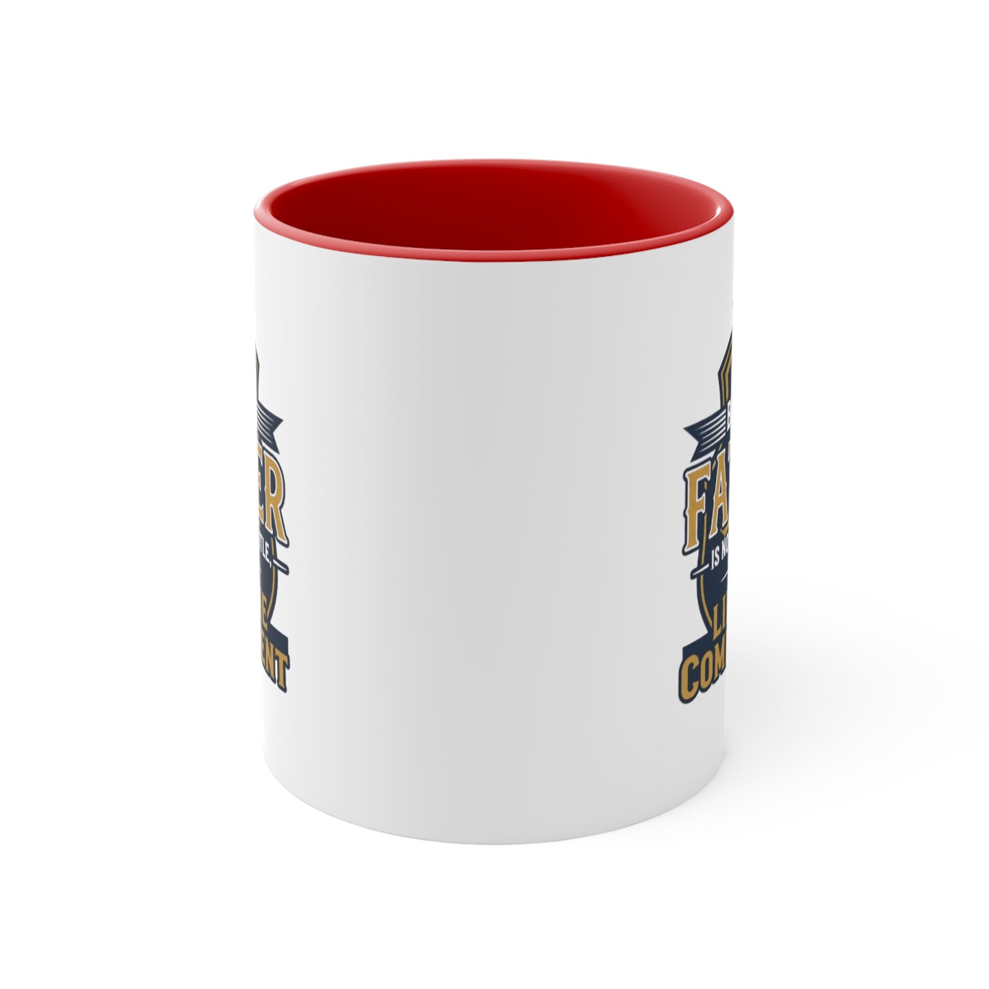 Father Lifetime Commitment Accent Mug — "Being a Father is Not Only a Title" Gift