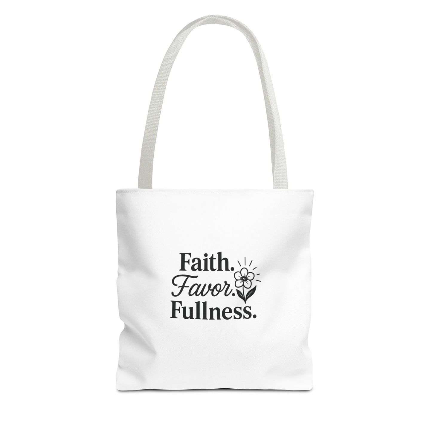 Faith Favor Fullness Tote Bag