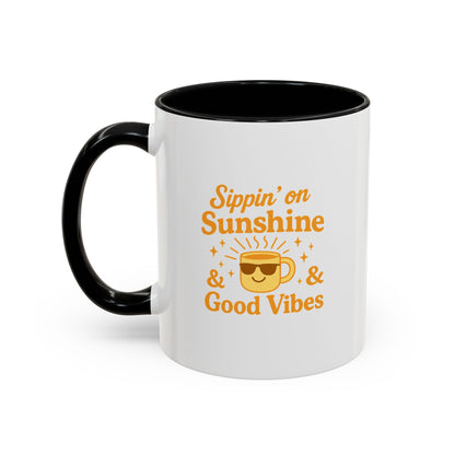 Sippin' on Sunshine Coffee Mug, Positive Vibes Mug, Gift for Coffee Lovers, Inspirational Mug, Housewarming Gift, Fun Drinkware