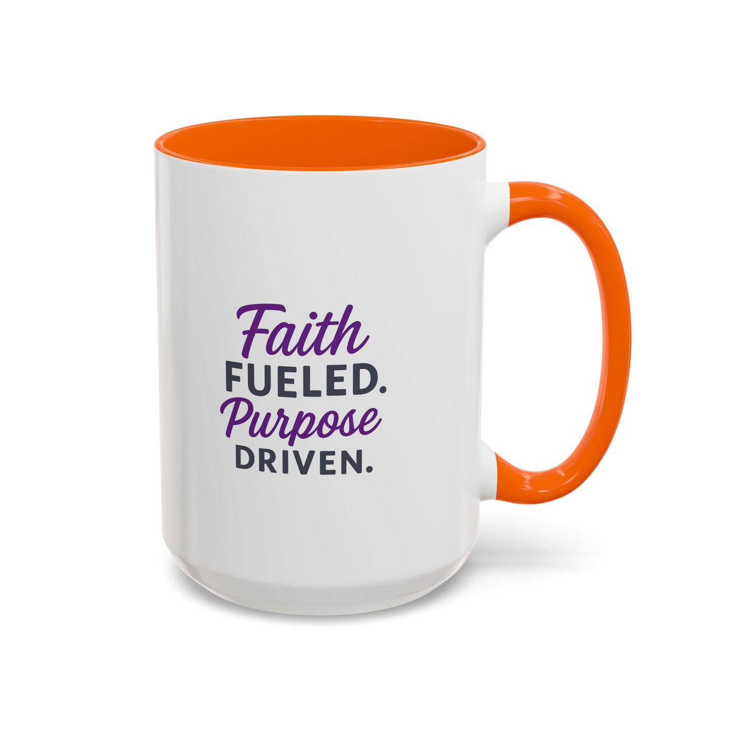 Faith Fueled Purpose Driven Coffee Mug - Inspirational Drinkware, Gift for Mom, Motivational Mug, Coffee Lover's Essential